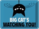 Blechschild 30x40 cm Big cat`s watching you Katze