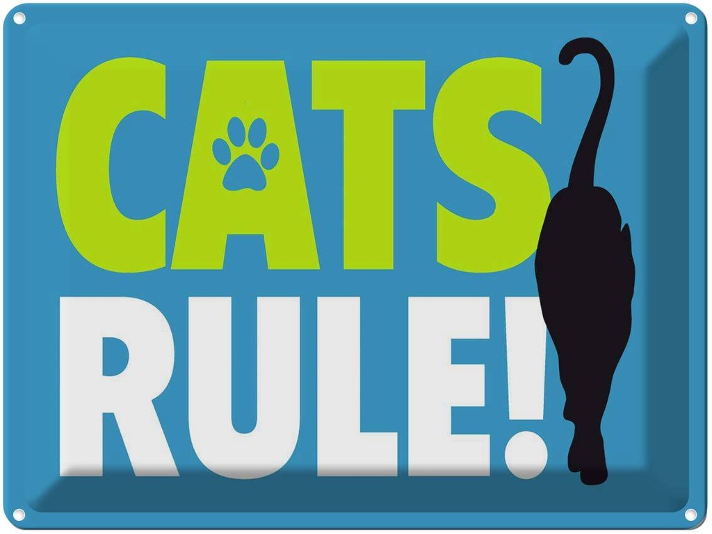 Blechschild 30x40 cm cats rule Katze