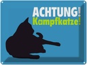Blechschild 30x40 cm Achtung Kampfkatze Katze blau Warnschild Hinweisschild Tier Haustier Sicherheit Vorsicht