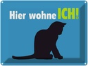Blechschild 30x40 cm Katze hier wohne ich blau