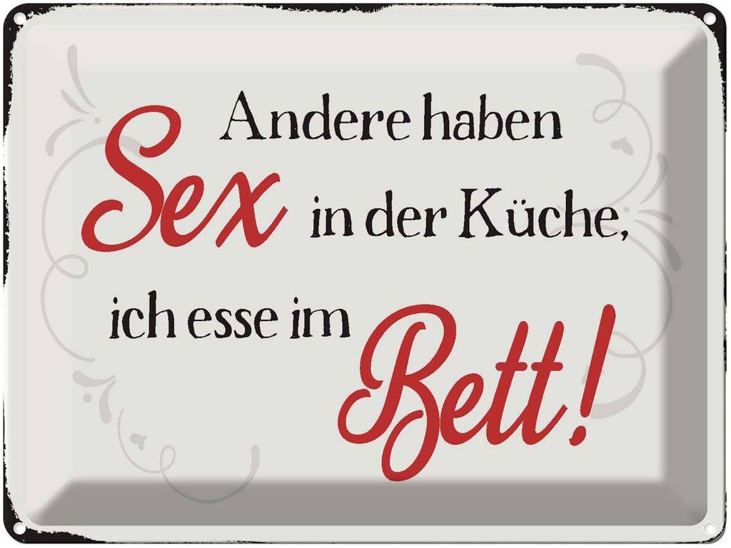 [LA-1790111] Blechschild 30x40 cm Sex in der Küche Bett Spruch Zitat