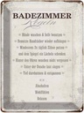 Blechschild 40x30 cm Badezimmer Regeln Haus Spruch Zitat