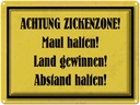 Blechschild 30x40 cm Achtung Zickenzone Witz Humor Lustig Spaß