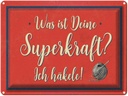 Blechschild 30x40 cm was deine Superkraft ich häkele Spruch Zitat