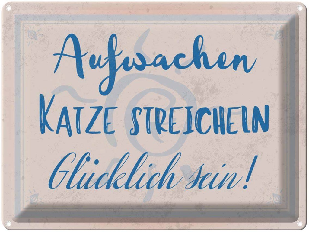 [LA-1790206] Blechschild 30x40 cm Aufwachen Katze streicheln