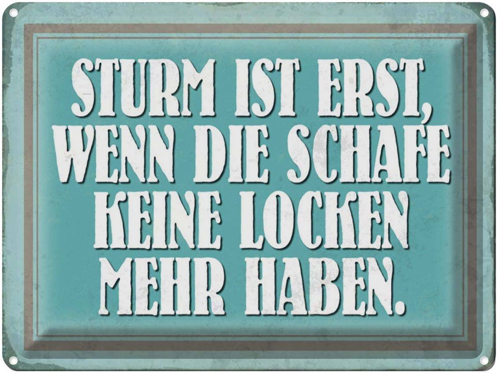 [LA-1790214] Blechschild 30x40 cm Sturm wenn Schafe keine Locken Spruch Zitat