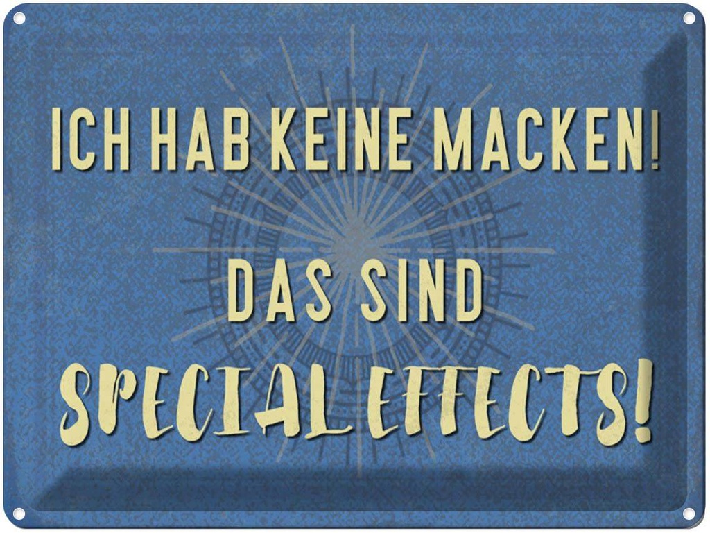 [LA-1790221] Blechschild 30x40 cm ich hab keine Macken Spruch Zitat