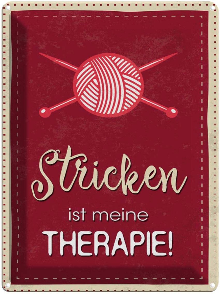 [LA-1790241] Blechschild 40x30 cm Stricken ist meine Therapie Spruch Zitat