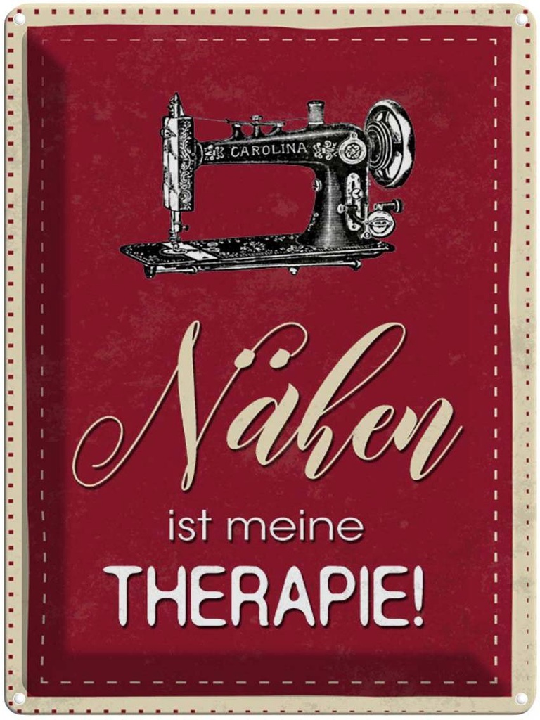 [LA-1790242] Blechschild 40x30 cm Nähen ist meine Therapie Spruch Zitat