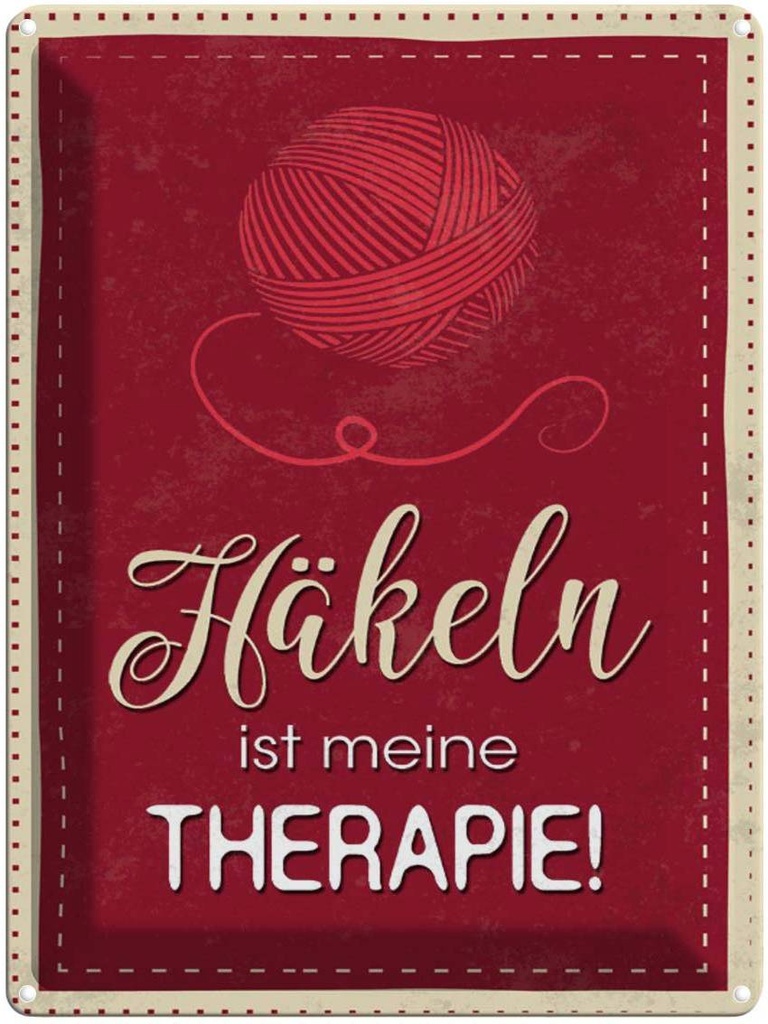 [LA-1790243] Blechschild 40x30 cm Häkeln ist meine Therapie Spruch Zitat