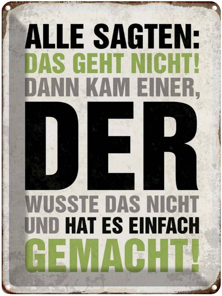 [LA-1790245] Blechschild 40x30 cm Alle sagten das geht nicht Spruch Zitat