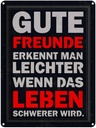 Blechschild 40x30 cm gute Freunde erkennt man Spruch Zitat