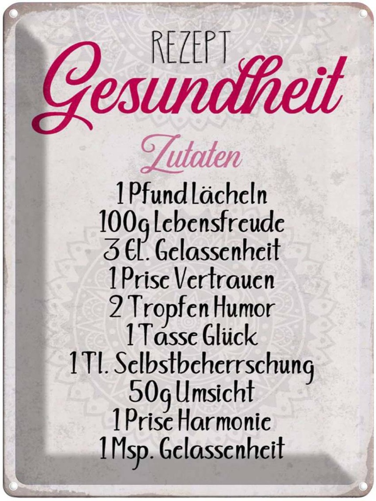 [LA-1790248] Blechschild 40x30 cm Rezept Gesundheit Zutaten Spruch Zitat