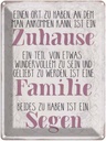 Blechschild 40x30 cm Zuhause Familie beides ein Segen Spruch Zitat