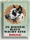 Blechschild 40x30 cm Hund in diesem Haus wacht eine Dogge