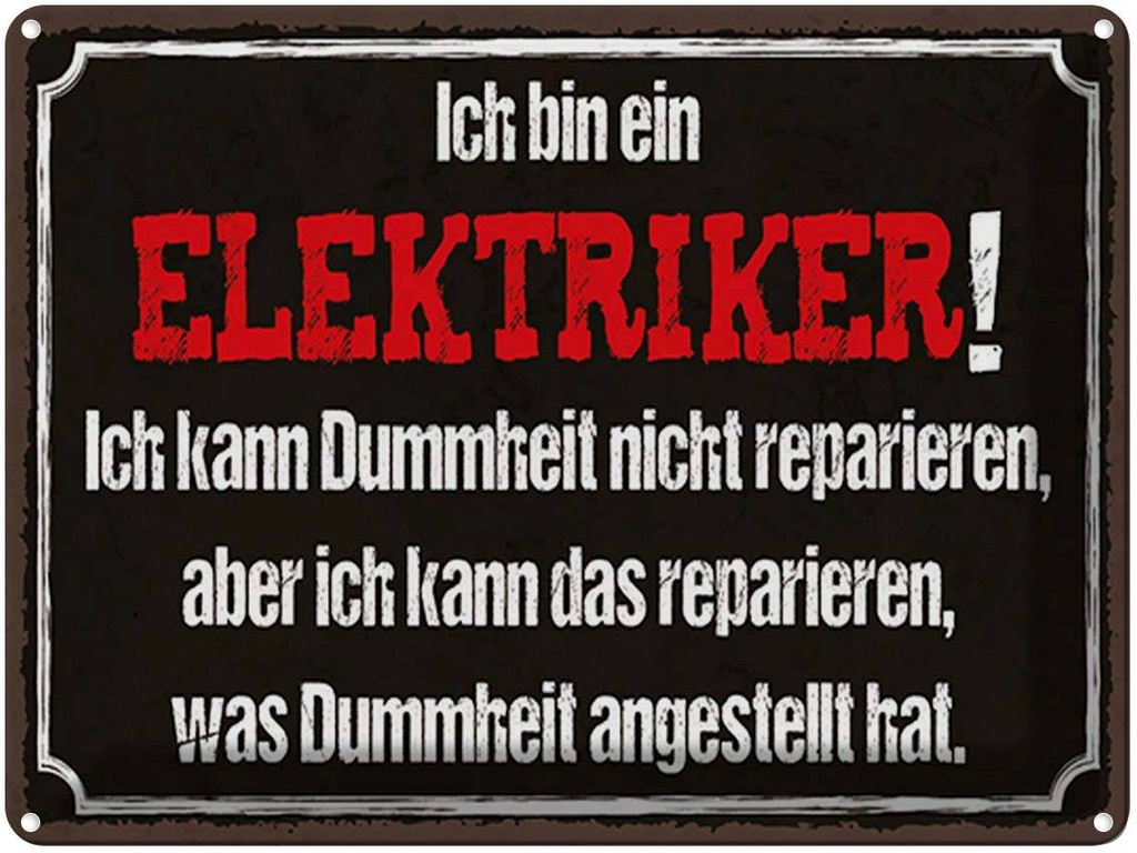[LA-1790292] Blechschild 30x40 cm bin Elektriker kann reparieren Beruf Arbeit