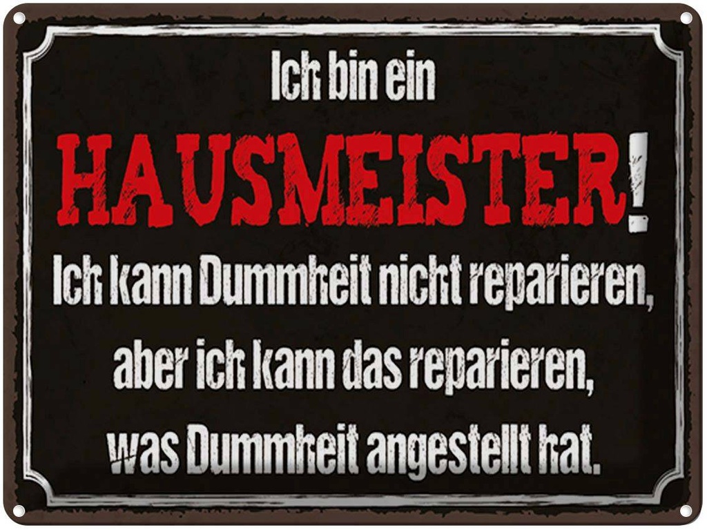 [LA-1790293] Blechschild 30x40 cm bin Hausmeister kann reparieren Beruf Arbeit