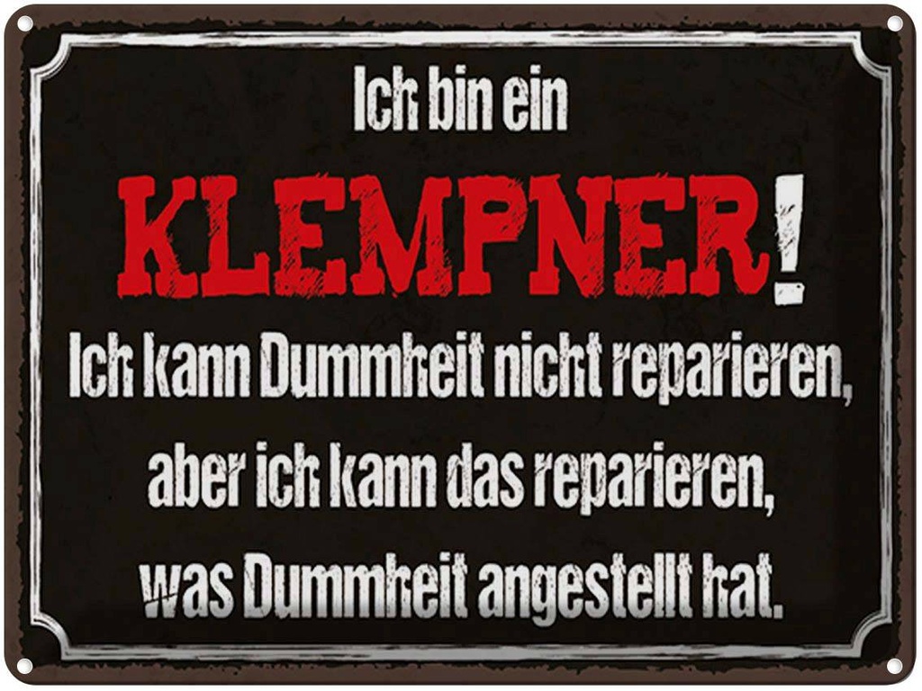[LA-1790294] Blechschild 30x40 cm ich bin Klempner kann reparieren Beruf Arbeit