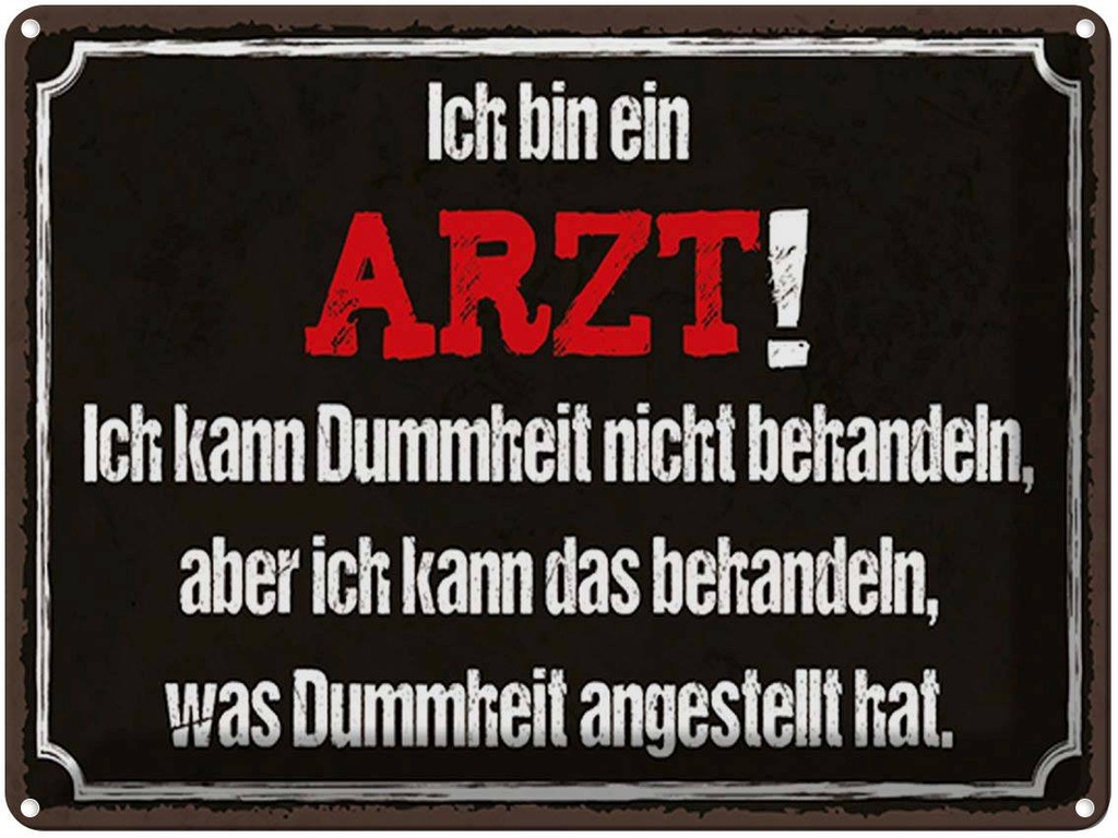 [LA-1790297] Blechschild 30x40 cm ich bin Arzt kann behandeln Beruf Arbeit