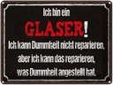 Blechschild 30x40 cm ich bin Glaser kann reparieren Beruf Arbeit