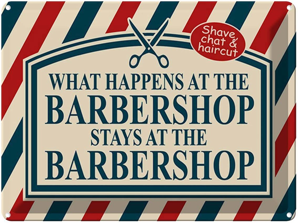 Blechschild 30x40 cm what happens at the Barbershop