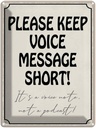 Blechschild 40x30 cm please keep voice message short