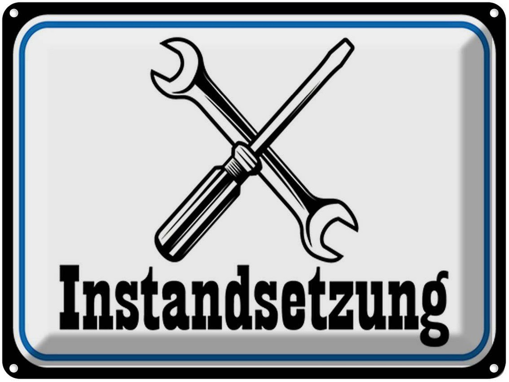 [LA-1790319] Blechschild 30x40 cm Instandsetzung Reparatur