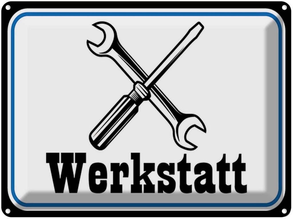 [LA-1790320] Blechschild 30x40 cm Werkstatt Reparatur