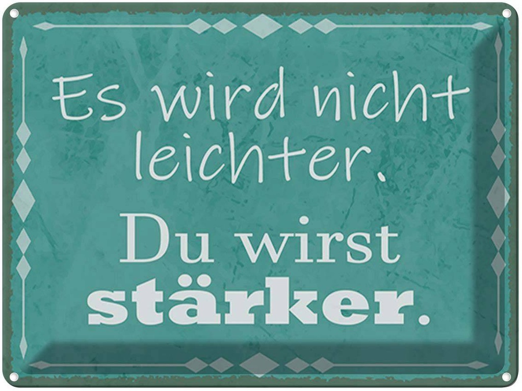 [LA-1790329] Blechschild 30x40 cm wird nicht leichter Du stärker Spruch Zitat