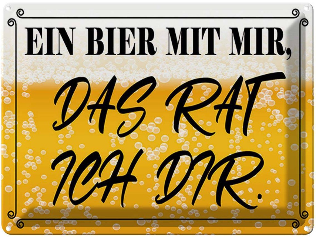 [LA-1790334] Blechschild 30x40 cm ein Bier mit mir das rat ich dir Spruch Zitat