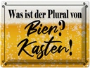 Blechschild 30x40 cm was ist Plural von Bier? Kasten! Spruch Zitat