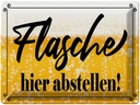Blechschild 30x40 cm Flasche hier abstellen Bier Bar Club Alkohol