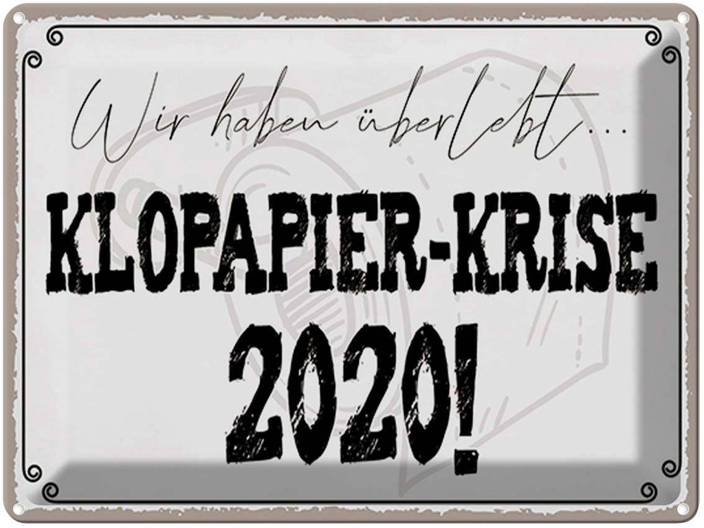 [LA-1790348] Blechschild 30x40 cm überlebt Klopapier Krise 2020 Spruch Zitat