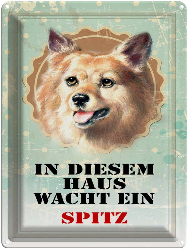[LA-1790363] Blechschild 40x30 cm Hund in diesem Haus wacht ein Spitz