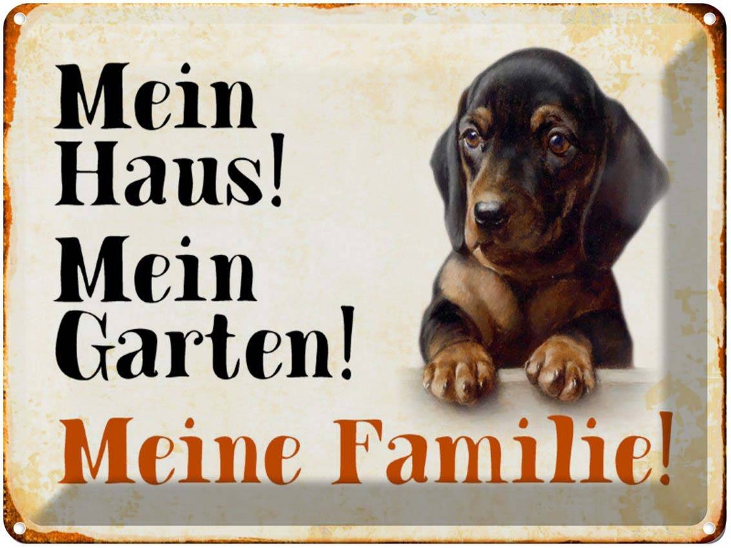 [LA-1790390] Blechschild 30x40 cm Hund Dackel mein Haus Garten Familie