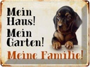 Blechschild 30x40 cm Hund Dackel mein Haus Garten Familie