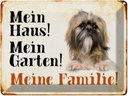 Blechschild 30x40 cm Hund Pekinese mein Haus Garten Familie