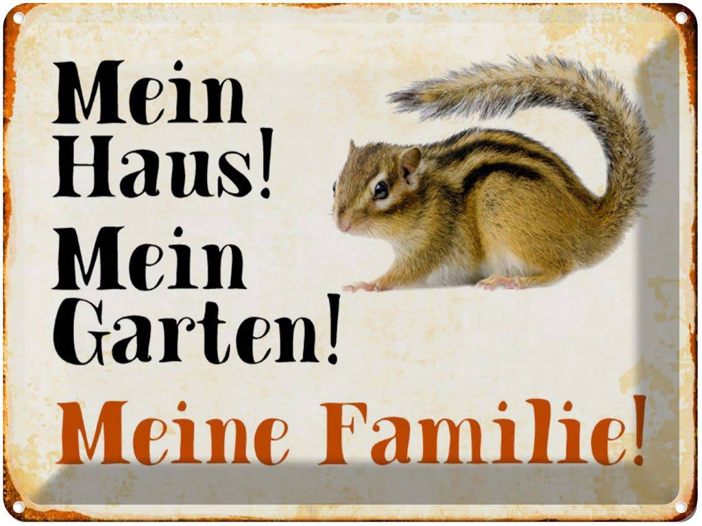 [LA-1790403] Blechschild 30x40 cm Tiere Eichhörnchen mein Haus Garten Spruch Zitat