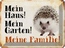 Blechschild 30x40 cm Tiere Igel mein Haus Garten Familie Tier Haustier