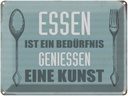 Blechschild 30x40 cm Essen ist eine Spruch Zitat