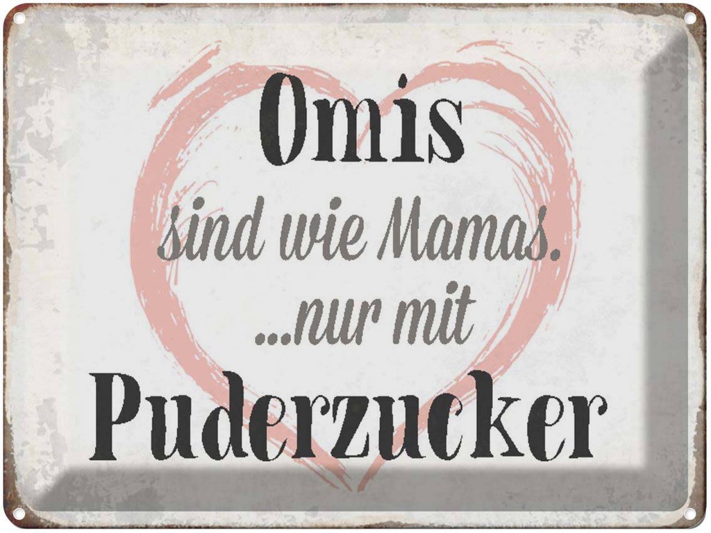 [LA-1790438] Blechschild 30x40 cm Omis sind wie Mamas nur mit Spruch Zitat