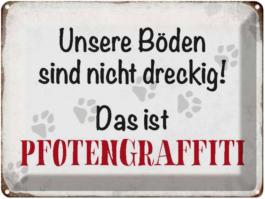 [LA-1790447] Blechschild 30x40 cm Hund Boden Pfotengraffiti
