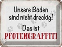 Blechschild 30x40 cm Hund Boden Pfotengraffiti