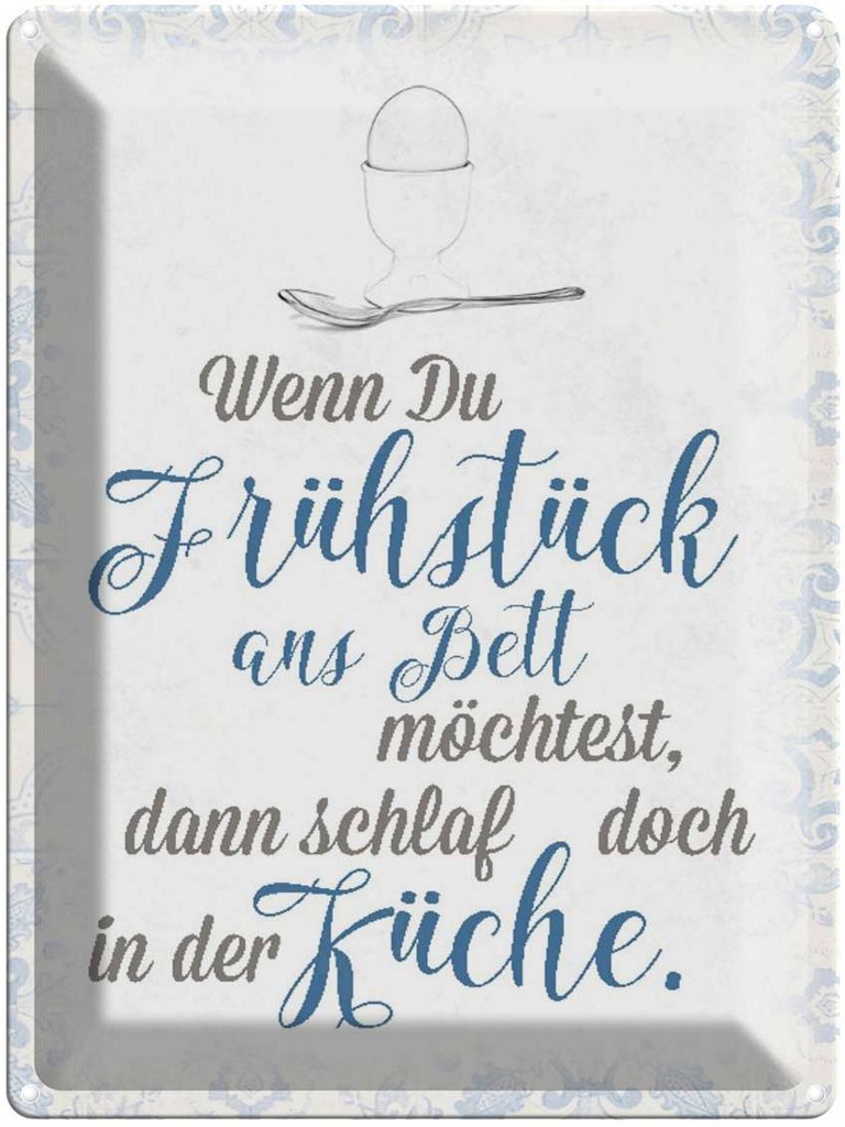 [LA-1790485] Blechschild 40x30 cm wenn du Frühstück ans Bett Spruch Zitat