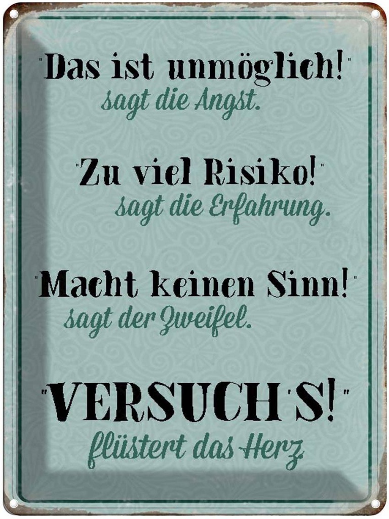 [LA-1790494] Blechschild 40x30 cm Angst Erfahrung Zweifel Herz Spruch Zitat