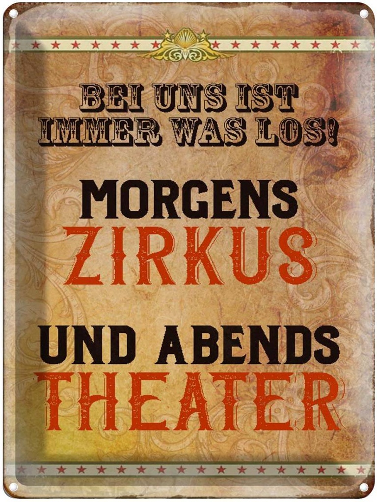 [LA-1790500] Blechschild 40x30 cm bei uns ist immer was los Zirkus Spruch Zitat