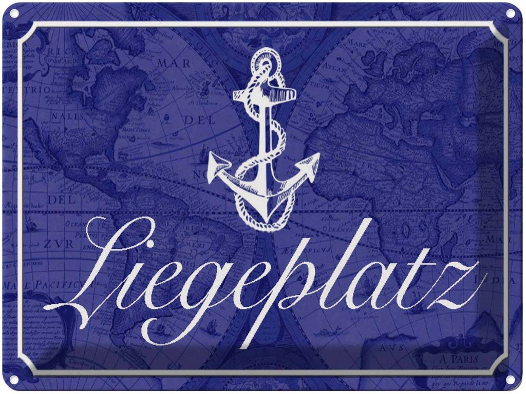 [LA-1790547] Blechschild 30x40 cm Liegeplatz Anker Segel Boot Spruch Zitat