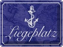 Blechschild 30x40 cm Liegeplatz Anker Segel Boot Spruch Zitat