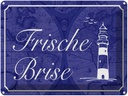 Blechschild 30x40 cm Frische Brise Meer Leuchtturm Spruch Zitat