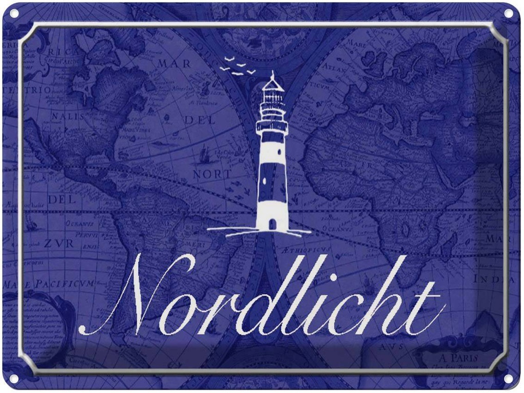 [LA-1790572] Blechschild 30x40 cm Nordlicht Meer Leuchtturm Witz Humor Lustig Spaß